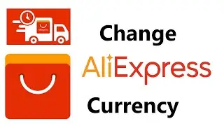 How to Change The Currency On Aliexpress