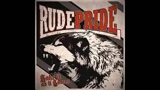 Rude Pride - Too Fast (Back with a Crash)