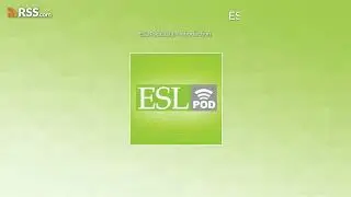 ESL Podcast 1 - Introduction