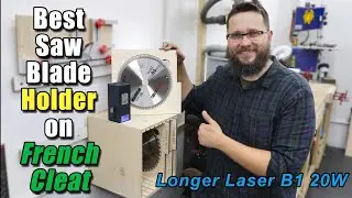 French Cleat Saw Blade Holder with Longer Laser B1 20W