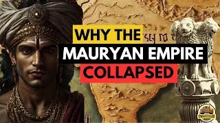Collapse Of The Mauryan Empire | Ancient India | Indian History | India Unravelled