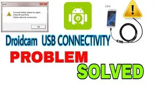 DROIDCAM Connection issue- (Fixed) Turn your phone as webcam. 2023