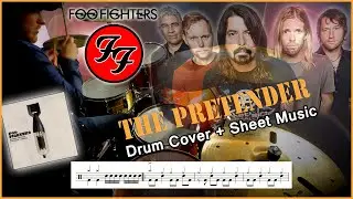 THE PRETENDER - FOO FIGHTERS DRUM COVER + TRANSCRIPTION