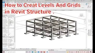 1.How to create level and grid in Revit structure