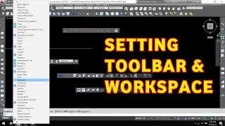 Cara menampilkan toolbar Autocad | setting workspace di Autocad