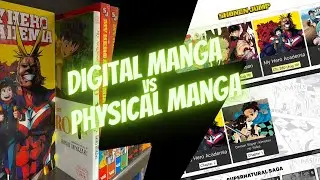 Digital Manga vs Physical Manga : Which should you choose?