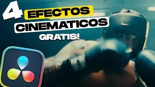 4 EFECTOS CINEMATICOS GRATIS en Davinci Resolve