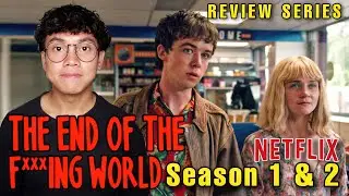 Review THE END OF F***ING WORLD - All Seasons (2017 - 2019)  - Menarik Banget Loh Ini!