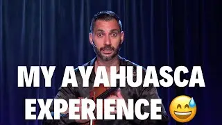MY AYAHUASCA EXPERIENCE LOL | ARMANDO ANTO  🎻