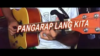 Pangarap Lang Kita - Parokya Ni Edgar (Fingerstyle Guitar) Cover
