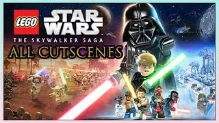 LEGO Star Wars: The Skywalker Saga Movie (Episodes 1-9) (All Cutscenes)