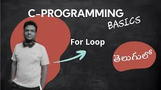 C Programming  అన్ని లూప్ లలో అత్యంత అద్భుతమైన లూప్  'ఫర్' లూప్
