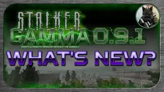What's new in STALKER GAMMA 0.9.1 (A modder's overview of new addons and features)