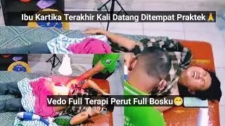 ☯️B.M.A Full Video. Full Stomach Therapy Ibu Kartika Came Last Time
