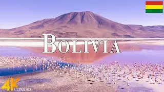 Bolivia 4K • Stunning Footage Bolivia, Scenic Relaxation Film with Calming Music.