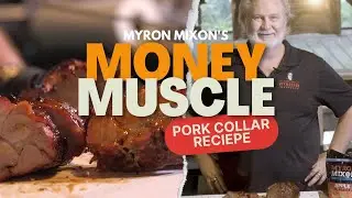 Myron Mixon's Money Muscle: Smoked Pork Collar Recipe | Grill Masters Club