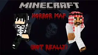 Minecraft - Horror Map (Not really) with Mr.Ace