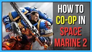 How to Multiplayer Co-op in Warhammer 40k: Space Marine 2