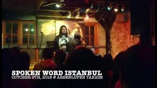 Spoken Word Istanbul Performance - Oct. 9th, 2018