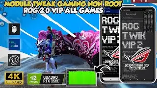IMPROVE DEVICE PERFORMANCE❗GAMING MODULE TWEAK ROG NON ROOT❗HOW TO OVERLOCK ANDROID PERFORMANCE