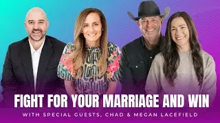 Fight for Your Marriage and Build a Lasting Legacy Today | Blended Family Podcast