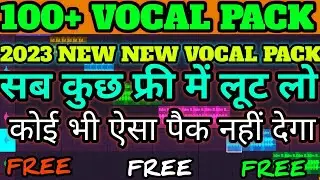 100+ New Vocal Pack ।। 2023 New Vocal Pack Link ।। EDM Vocal Pack ।। New New Vocal Pack ।। GP FLM