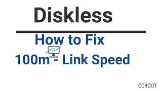 Diskless How to fix 100m link speed