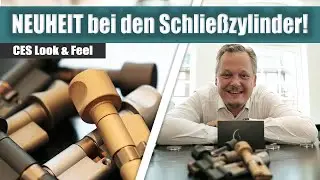 NEUHEIT bei den Schließzylinder | CES Look & Feel