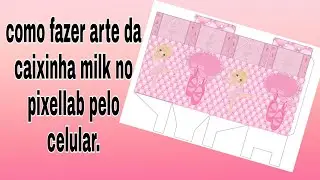 arte da caixinha milk no pixellab pelo celular, molde da caixinha milk em PNG na descrição do vídeo.