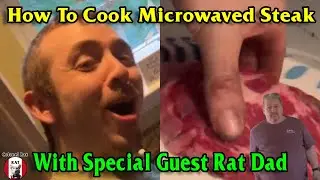 BossmanJack Teaches How to Cook Microwaved Steak with Special Guest Rat Dad