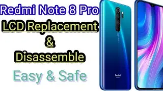 Redmi Xiaomi Note 8 Pro LCD Replacement & Disassembly