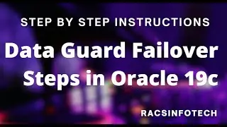 Oracle 19C Data Guard Failover activity step by step.