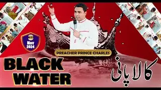 BLACK WATER  کالا پانی  II  𝐒𝐄𝐑𝐌𝐎𝐍 𝐁𝐘 𝐏𝐀𝐒𝐓𝐎𝐑 𝐏𝐑𝐈𝐍𝐂𝐄 𝐂𝐇𝐀𝐑𝐋𝐄𝐒 @ElwishTV