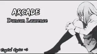 Duncan Laurence - Arcade (Lyrics) Tiktok AOT Song ~ Loving you losing game