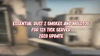CS:GO Dust 2 essential smokes and molotov for 128 tick server with callouts (2020 updated)