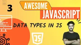 3. Data types in javascript 🔖 X Littleninjas18 ⚡
