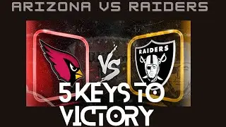 The 5 Keys to Victory Arizona Cardinals vs Las Vegas Raiders