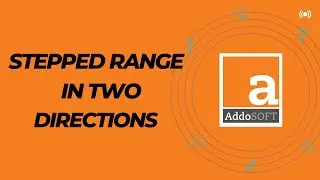 Step Range Function Tutorial using AddoSOFT