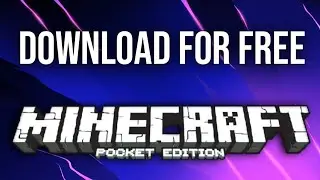 Download Minecraft Pocket Edition For FREE