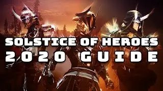 Destiny 2 | New Majestic Armor, Triumphs, & EAZ Returns! Solstice of Heroes 2020 Summer Event Guide!