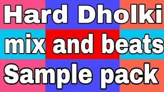 ||Hindi|| download  in free hard dholki and beat pack for fl studio.