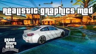 High Graphics Mod for GTA San Andreas