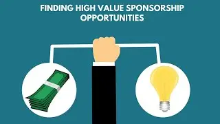 Finding High Value Sponsorship Opportunities
