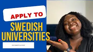 STUDY IN SWEDEN | APPLYING TO SWEDISH UNIVERSITIES | DOCUMENTS REQUIRED |GUIDE