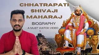 CHHATRAPATI SHIVAJI MAHARAJ Biography 🙏 | By Shubham Lahamge