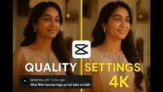 4K QUALITY SETTINGS ll Easy Tutorial ll  🌟✨✨