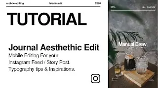 Instagram Tutorial 2020 : Journal Aesthetic Edit