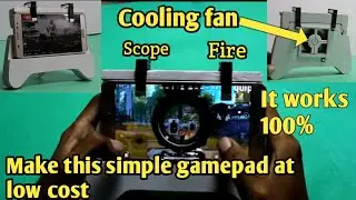 How to make a mobile gamepad controller for Pubg, Fortnite, Freefire gamer with cooling system...