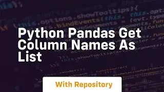 python pandas get column names as list