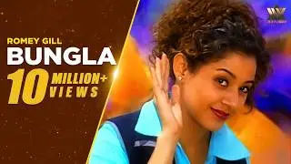 Bungla Official Video Song - Romey Gill - Punjabi Wedding Songs - Moviebox Record Label